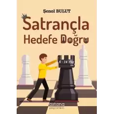 Satrançla Hedefe Doğru