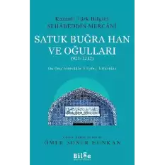 Satuk Buğra Han Ve Oğulları (921-1212)