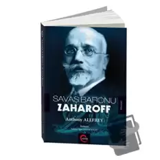 Savaş Baronu Zaharoff