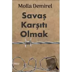 Savaş Karşıtı Olmak