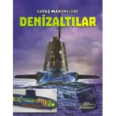 Savaş Makineleri - Denizaltılar