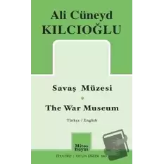 Savaş Müzesi - The War Museum