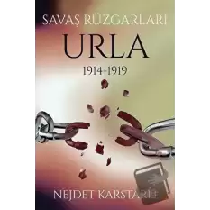 Savaş Rüzgarları Urla 1914-1919