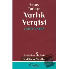 Savaş Türkiye Varlık Vergisi