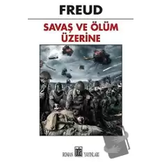 Savaş ve Ölüm Üzerine Düşünceler