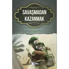 Savaşmadan Kazanmak