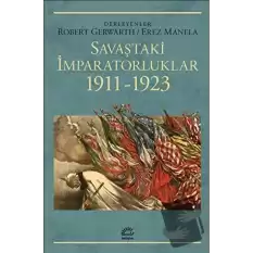 Savaştaki İmparatorluklar 1911-1923