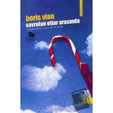 Savrulan Otlar Arasında