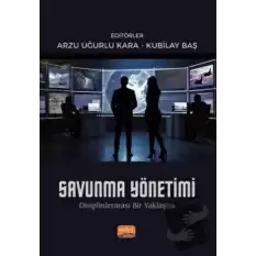 Savunma Yönetimi - Disiplinlerarası Bir Yaklaşım