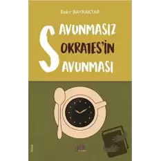 Savunmasız Sokrates’in Savunması