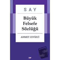 Say Büyük Felsefe Sözlüğü (2 Cilt Takım) (Ciltli)