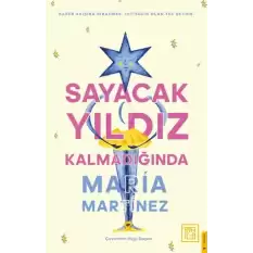 Sayacak Yıldız Kalmadığında