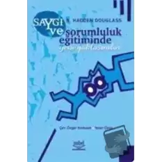 Saygı ve Sorumluluk Eğitiminde Yeni Yaklaşımlar