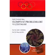 Sayılar Teorisinde İlginç Olimpiyat Problemleri ve Çözümleri