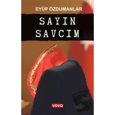 Sayın Savcım