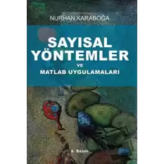 Sayısal Yöntemler ve Matlab Uygulamaları