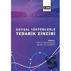 Sayısal Yöntemlerle Tedarik Zinciri