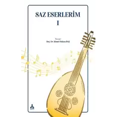 Saz Eserlerim I