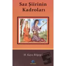 Saz Şiirinin Kadroları