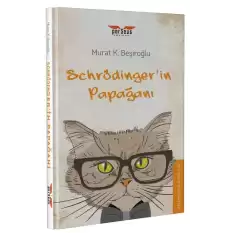 Schrödinger’in Papağanı