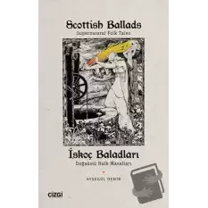 Scottish Ballads (Supernatural Folk Tales) İskoç Baladları (Doğaüstü Halk Masalları)