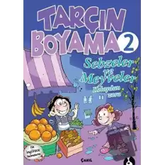 Sebzeler ve Meyveler - Tarçın Boyama 2