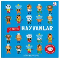 Seç – Karıştır : Hayvanlar (15 Eğlenceli Parça, 120 Farklı Seçenek) (Ciltli)