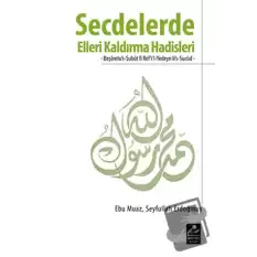 Secdelerde Elleri Kaldırma Hadisleri