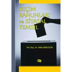 Seçim Kanunları ve Siyasal Temsil