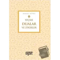 Seçme Dualar ve Zikirler