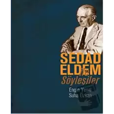 Sedad Eldem ile Söyleşiler