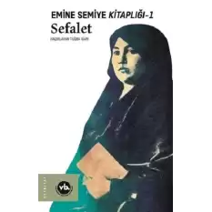 Sefalet - Emine Semiye Kitaplığı 1