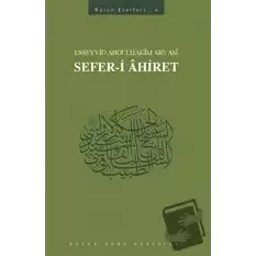 Sefer-i Ahiret : 404 - Abdülhakim Arvasi Üçışık Eserleri