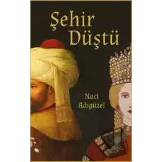 Şehir Düştü