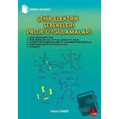 Şehir Elektrik Şebekeleri Proje Uygulamaları