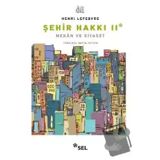 Şehir Hakkı 2 - Mekan ve Siyaset