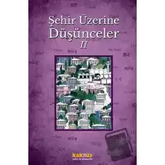 Şehir Üzerine Düşünceler 2