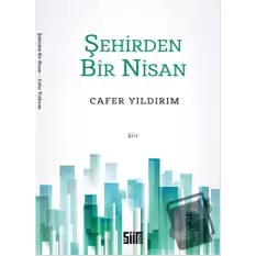 Şehirden Bir Nisan