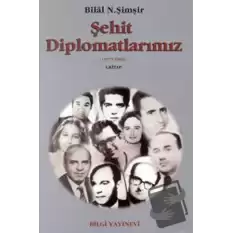 Şehit Diplomatlarımız 1973-1994 (2 Cilt Takım)