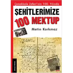 Şehitlerimize 100 Mektup