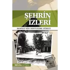 Şehrin İzleri