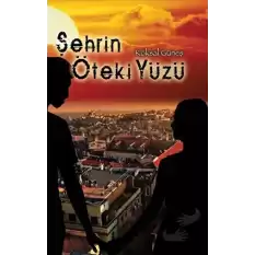 Şehrin Öteki Yüzü