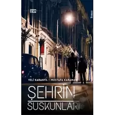 Şehrin Suskunları