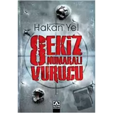 Sekiz Numaralı Vurucu