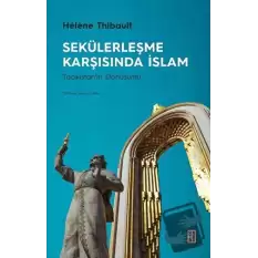 Sekülerleşme Karşısında İslam: Tacikistanın Dönüşümü