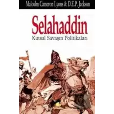 Selahaddin Kutsal Savaşın Politikaları