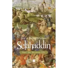 Selahaddin : Şarkın En Sevgili Sultanı