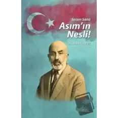 Selam Sana Asımın Nesli