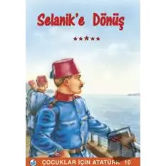 Selanik’e Dönüş