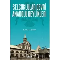 Selçuklular Devri Anadolu Beylikleri